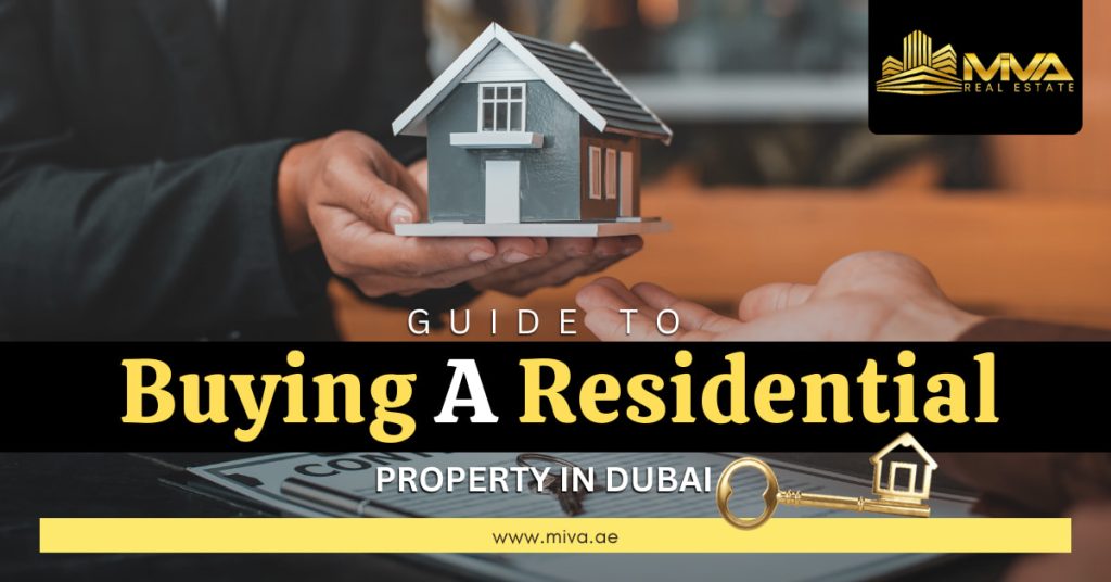 Guide To Buying A Residential Property In Dubai