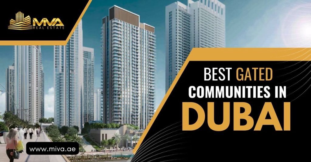Best Gated Communities In Dubai