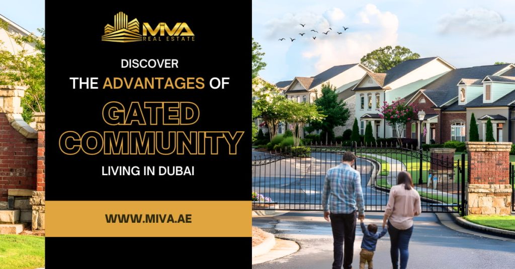 Discover The Advantages Of Gated Community Living In Dubai  