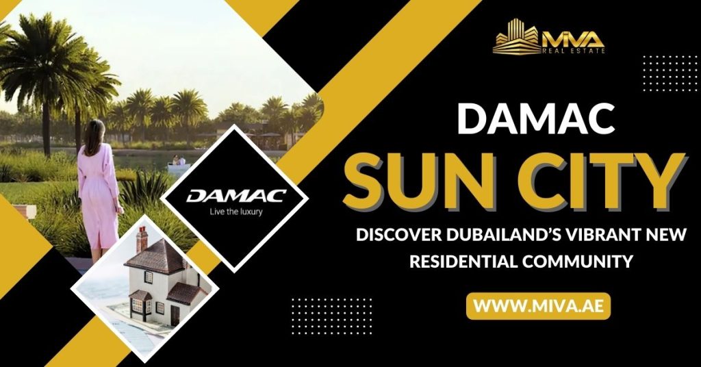 Damac Sun City: Discover DubaiLand’s Vibrant New Residential Community
