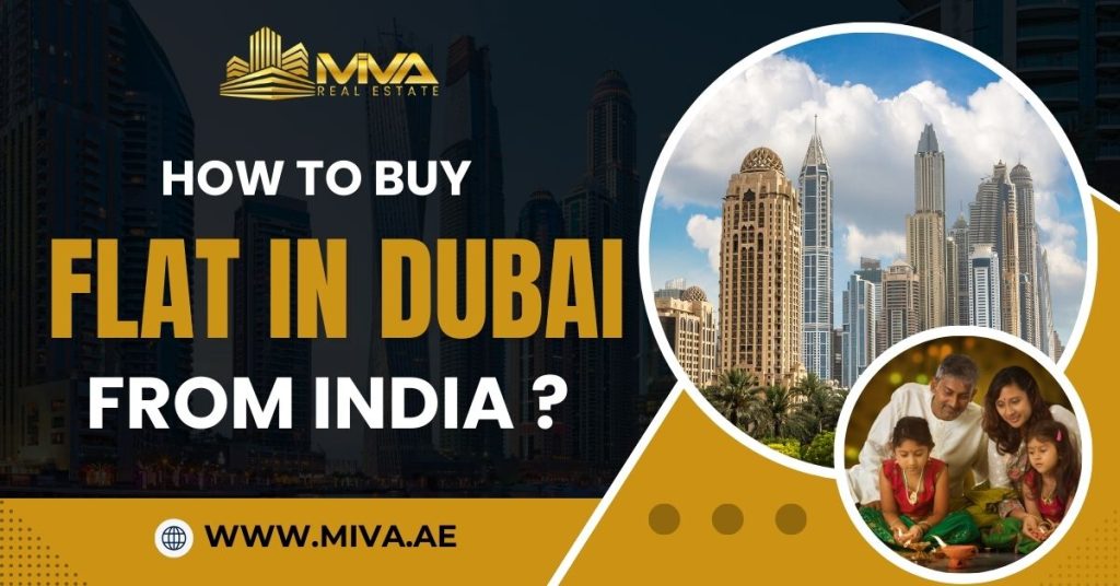 How To Buy A Flat In Dubai From India?