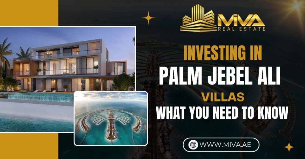 Investing in Palm Jebel Ali Villas: What You Need to Know