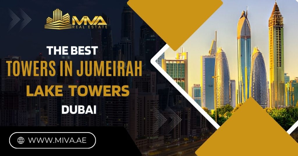 The Best Towers in Jumeirah Lake Towers, Dubai