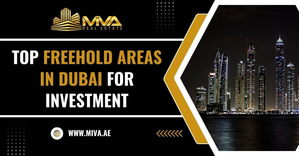 Top Freehold Areas in Dubai For Investment