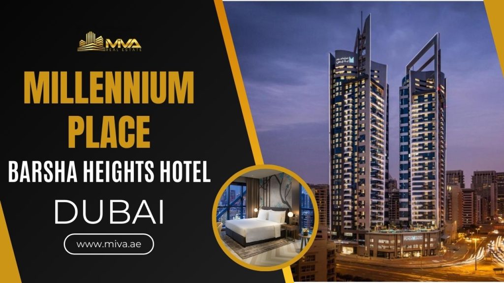 Discover Millennium Place Barsha Heights Hotel Dubai
