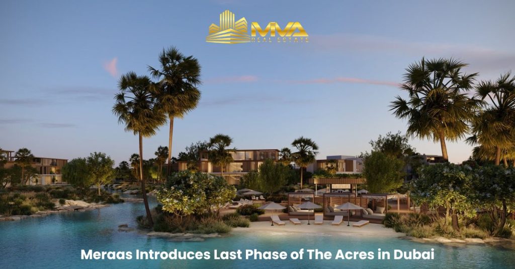 Meraas Introduces Last Phase of The Acres in Dubai