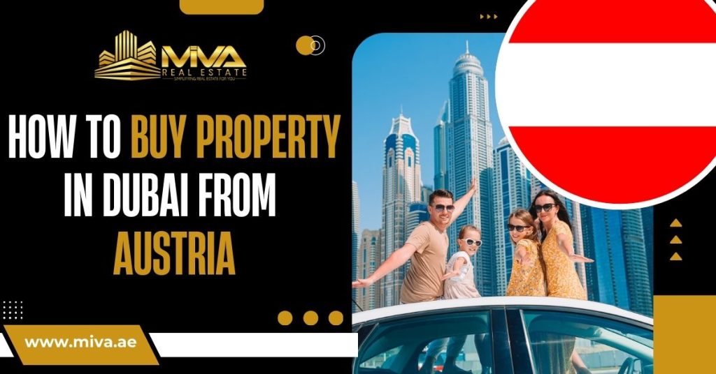 How To Buy Property in Dubai From Austria
