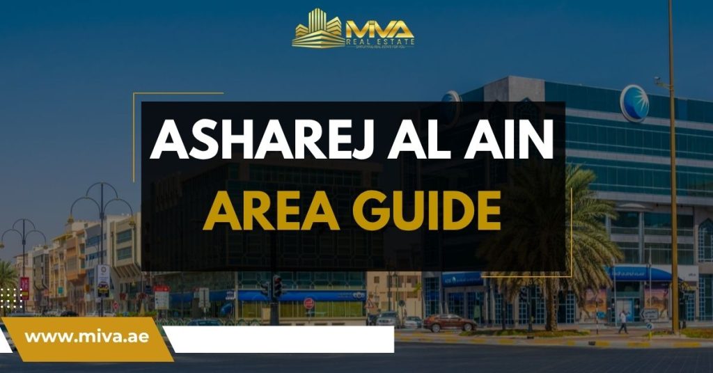 Asharej Al Ain Area Guide