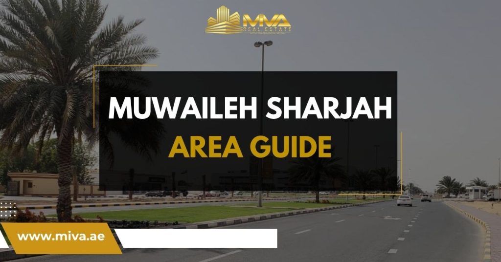Muwaileh Sharjah Area Guide