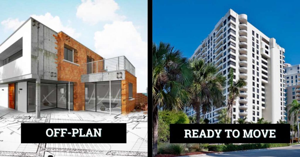 Off-Plan vs. Ready-to-Move-In