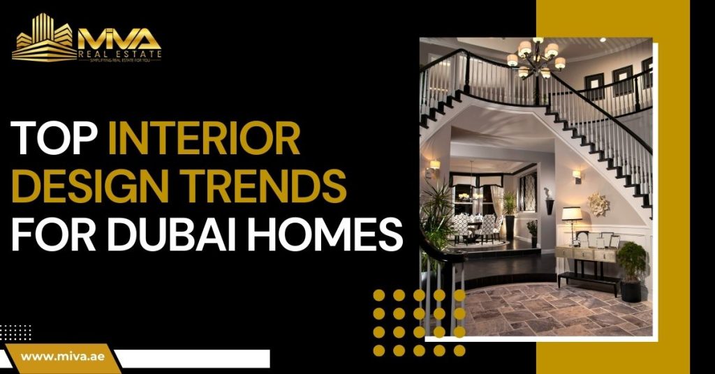 Top Interior Design Trends for Dubai Homes in 2026