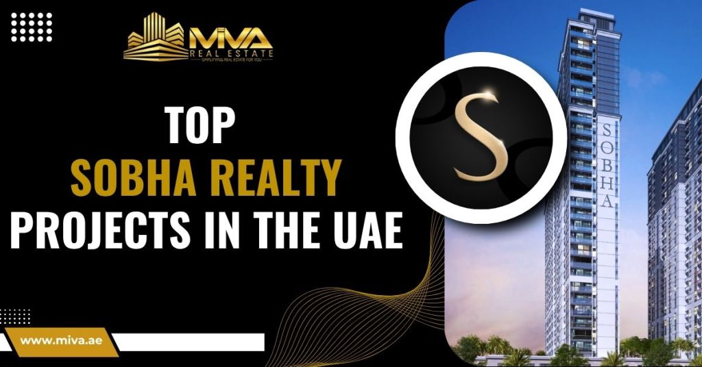 Top Sobha Realty Projects in The UAE
