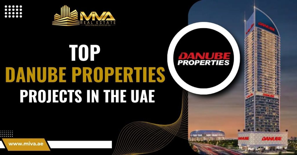 Top Danube Properties Projects in The UAE