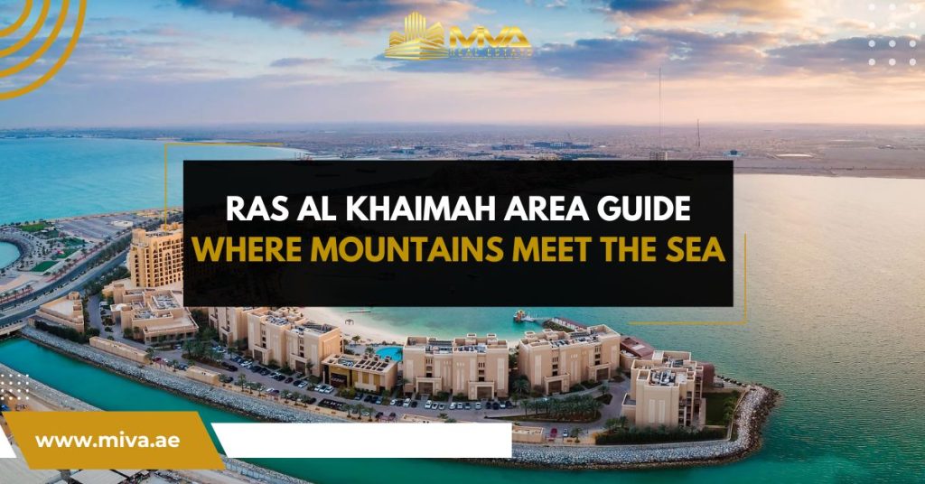 Ras Al Khaimah Area Guide: Where Mountains Meet The Sea