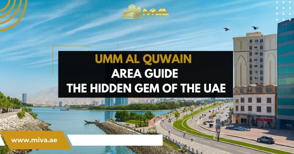 Umm Al Quwain Area Guide: The Hidden Gem of the UAE