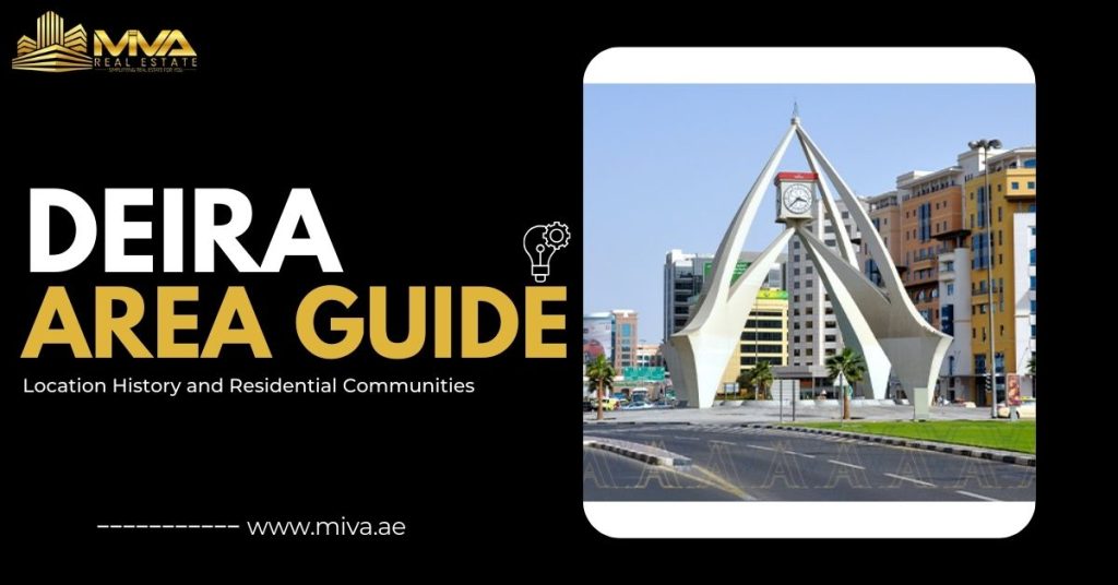 Deira Area Guide | Location History and Residential Communities