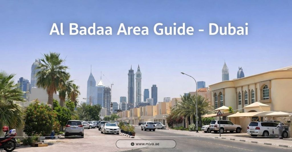 Al Badaa Area Guide – Dubai