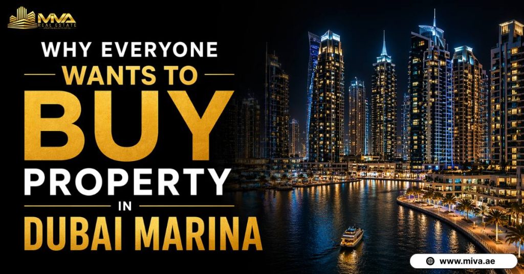 Why Everyone Wants To Buy Property in Dubai Marina