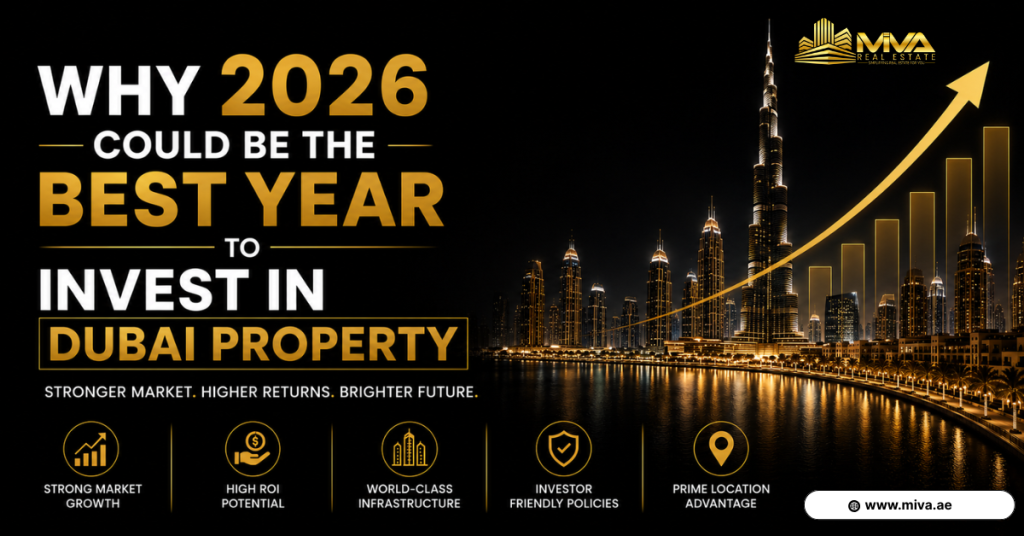 Why 2026 Could Be the Best Year to Invest in Dubai Property
